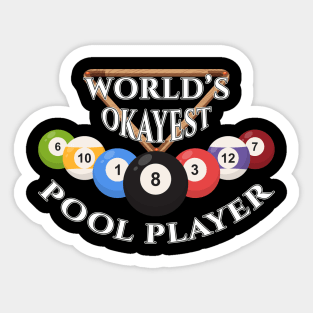 Word's Okeyest Pool Player Billiards Sticker